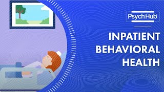 Inpatient Behavioral Health [upl. by Aehtrod455]