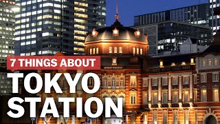 7 Things to know about Tokyo Station  japanguidecom [upl. by Arsuy]