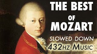 The Best Of Mozart  Slowed Down  432Hz  45 Hours [upl. by Iru405]