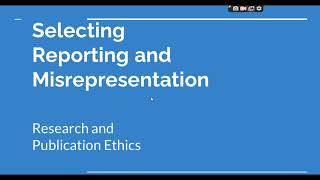 Selective Reporting and Misrepresentation of data Research and Publication ethics Phd coursework [upl. by Lipp903]